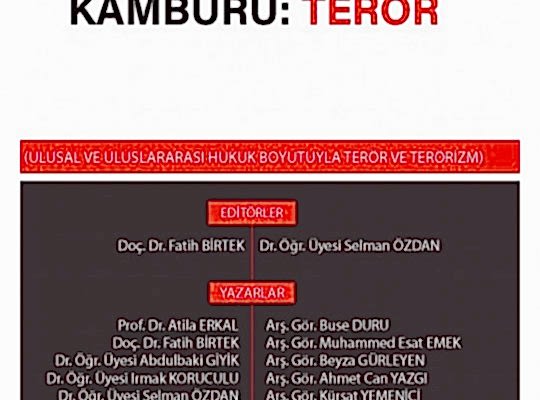 Hukuk Devletinin Kamburu: Terör